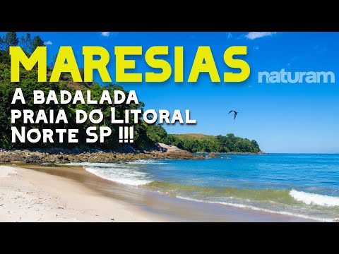 MARESIAS SP Litoral Norte: belas imagens e Guia Completo da Praia de Maresias, São Sebastião SP