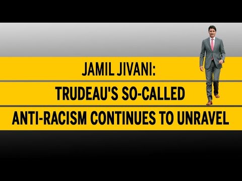 Jamil Jivani Trudeau's so called Anti Racism continues to unravel