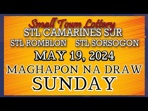 STL CAMARINES, STL ROMBLON , STL SORSOGON RESULT TODAY DRAW MAY 19, 2024