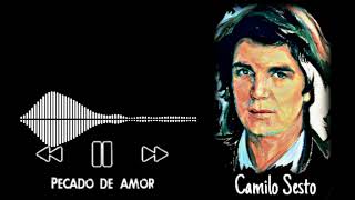 Camilo Sesto... Pecado de amor