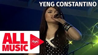 YENG CONSTANTINO - ‘Di Na Ganun (MYX Live! Performance)