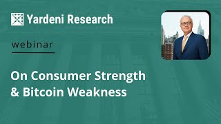 On Consumer Strength & Bitcoin Weakness