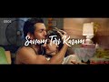 Sanam Teri Kasam Whatsapp Status Lyrical Ankit Tiwari Palak Muchhal Vinay Creation