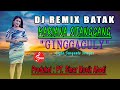 DJ BATAK GINGGAGULY MARIANA SITANGGANG