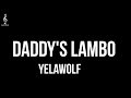 Yelawolf - Daddy's Lambo [Lyrics] #yelawolf