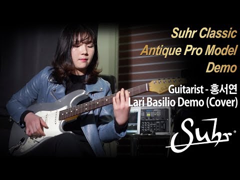 [MusicForce] Suhr Classic Antique Pro LTD SSH Demo - ‘Lari Basilio Demo’ (Cover) Guitarist ‘홍서연’