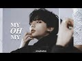 MY OH MY | stray kids fmv