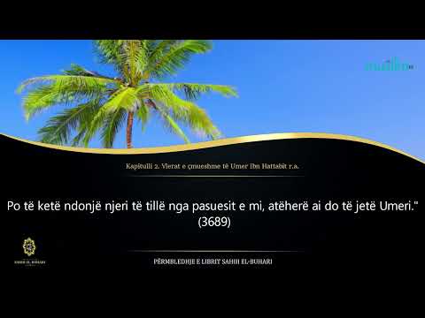 60. Vlera e sahabeve  - Sahih el Buhari