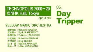 Yellow Magic Orchestra -  Day Tripper [LIVE @ NHK Hall, Apr. 13, 1980] Restored