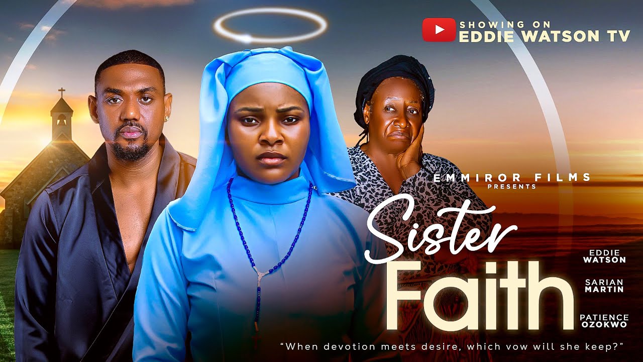 SISTER FAITH – NEW MOVIE