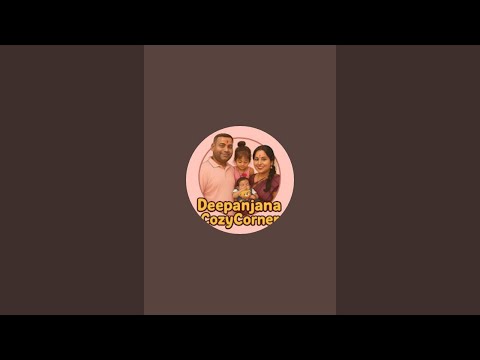 Deepanjana'sCozyCorner is live