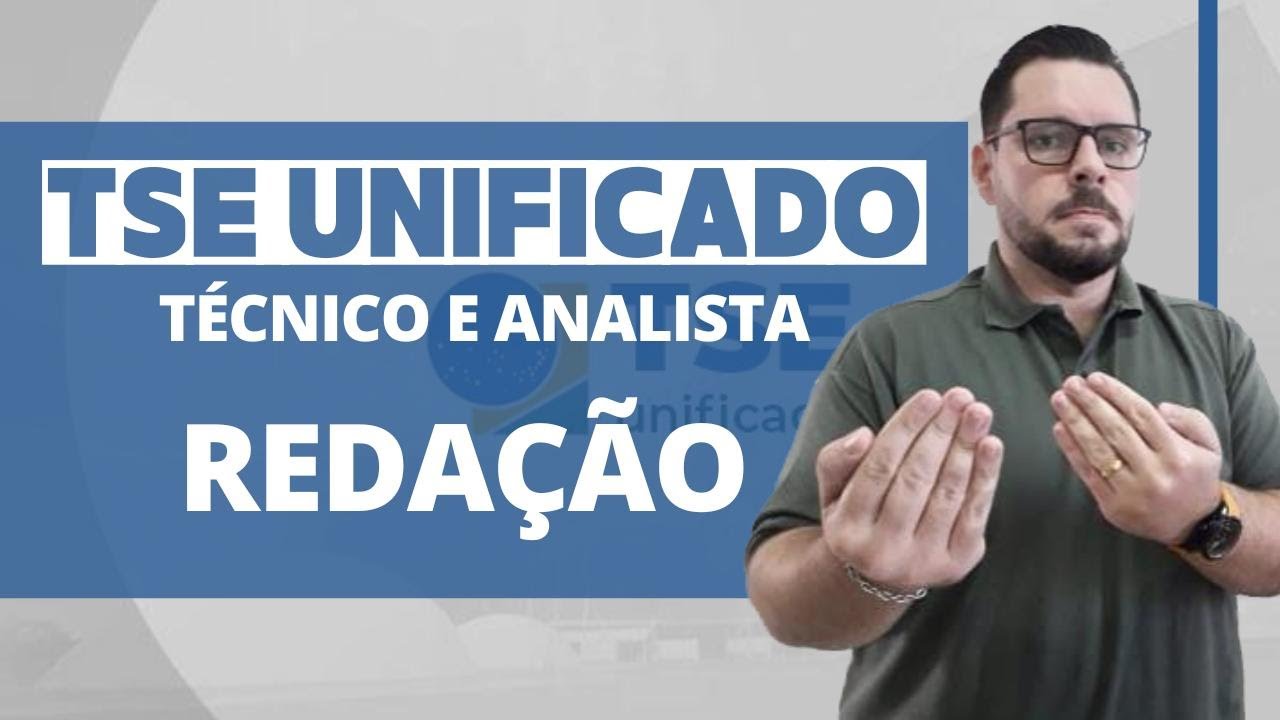 AULA 01 - REDAÇÃO - ANALISTA ADMINISTRATIVO (TSE UNIFICADO)