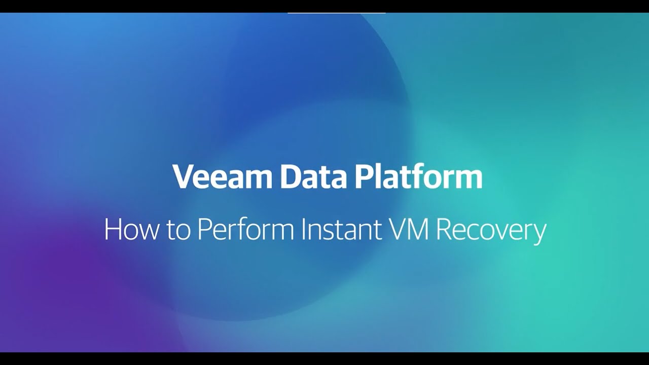 Veeam Data Platform: VM Backup and Instant Recovery Demo video