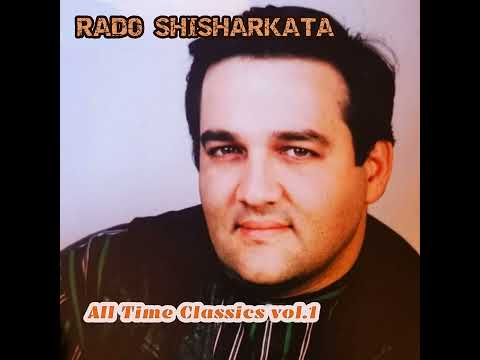 RADO SHISHARKATA - CICA / РАДО ШИШАРКАТА - ЦИЦА