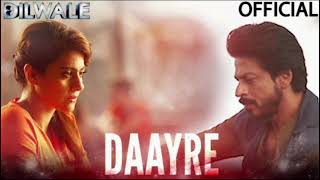 Download lagu Daayre Song - Dilwale | Shah Rukh Khan | Kajol mp3 Download lagu Daayre Song - Dilwale | Shah Rukh Khan | Kajol mp3