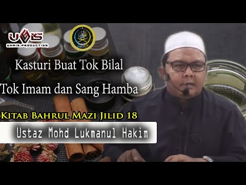 Siapa Golongan yang Duduk di Atas Kasturi | Ustaz Mohd Lukmanul Hakim Hj Mokhtar