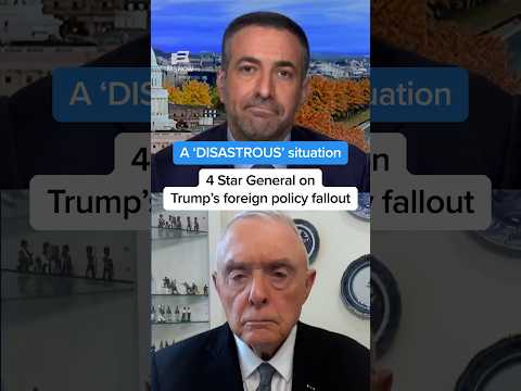 A 'Disastrous' situation 4-Star General on Trump's foreign policy fallout