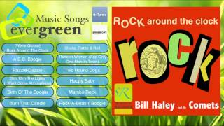 Bill Haley And His Comets -- Rock Around The Clock Remastered Full Album