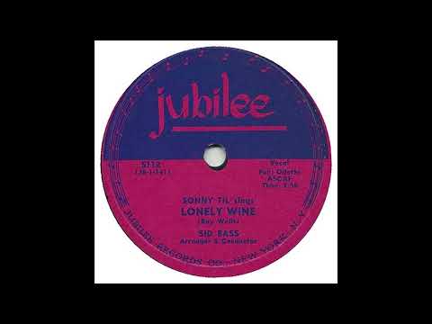 Lonely Wine  -  Sonny Til