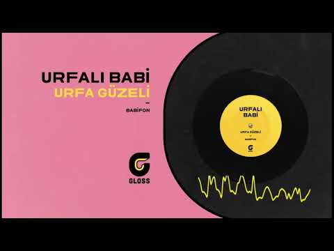 Urfalı Babi - Urfa Güzeli (Babifon)