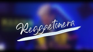 Reggaetonera Music Video