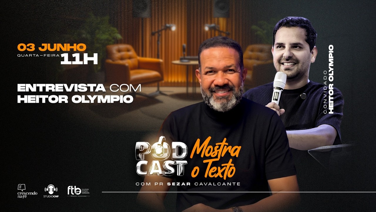 DINHEIRO...EDUCAÇÃO FINANCEIRA! - HEITOR OLYMPIO E PR. SEZAR CAVALCANTE - 03/06/26 (AO VIVO)