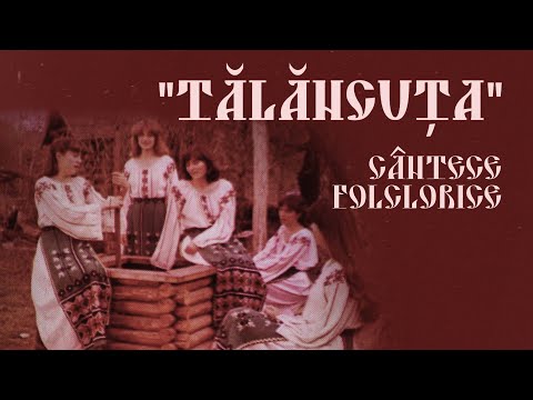 Cântece folclorice, ansamblul Tălăncuța,1983
