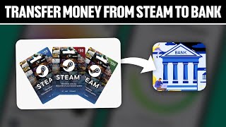 How To Transfer Money From Steam Wallet To Bank Account 2024! (Full Tutorial)
