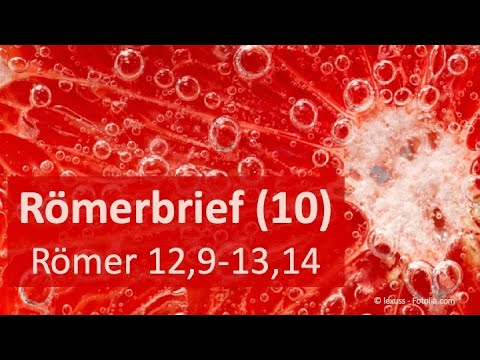 Predigtreihe: Römerbrief (10/11) - Aspekte im geheiligten Leben -  Römer 12,9-13,14 | Jürgen Fischer