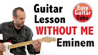 Without Me - Eminem (Easy guitar lesson with TABS)