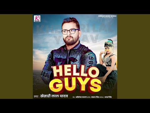 Hello Guys — watch video
