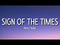 harry styles - sign of the times (slowed lyrics) 
