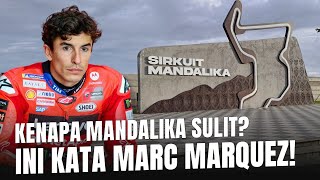 Download lagu MotoGP Mandalika 2025: Kenapa Sirkuit Mandalika Sulit Ditaklukkan? Ini Kata Marc Marquez! mp3