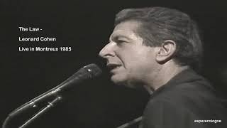 The Law - Leonard Cohen- Live in Montreux 09.07.1985