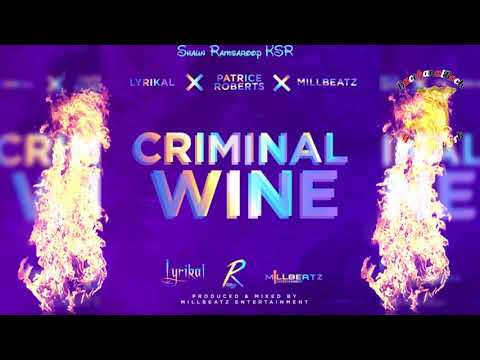 Lyrikal x Patrice Roberts x Millbeatz - Criminal Wine (2018 Trinidad Soca)