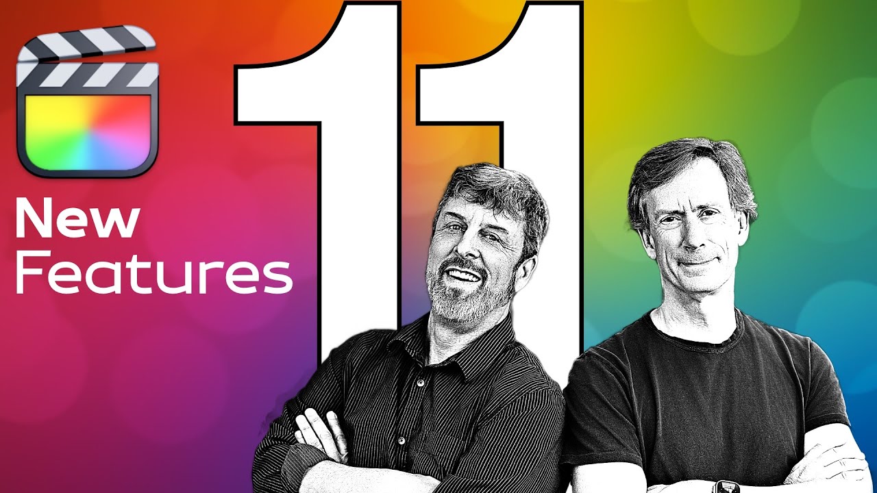 Final Cut Pro 11 -  NEW FEATURES IN-DEPTH