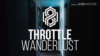 Throttle - Wanderlust (Extended Mix)