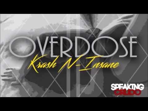 Krash N-Sane - Overdose