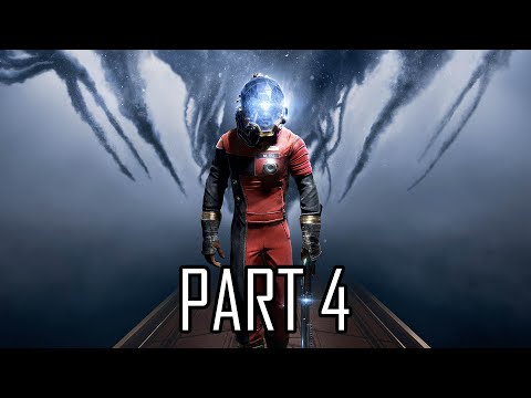 PREY (2017) - Gameplay - No commentary - part 4