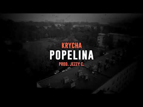 Krycha - Popelina | prod. Jezzy C.