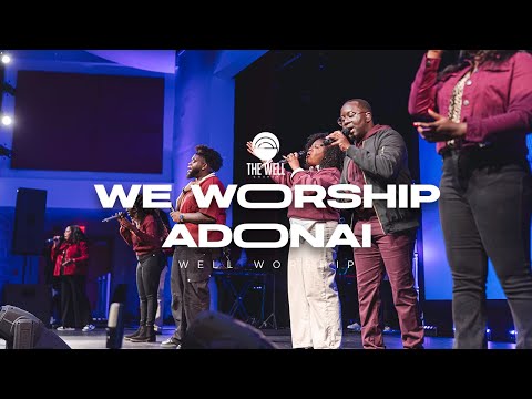 We Worship Adonai | Worship Wednesday