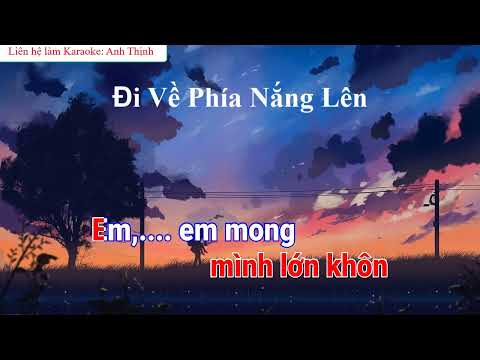 Karaoke Đi Về Phía Nắng Lên | Tạ Lâm | karaoke 64 Vĩnh Long