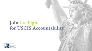AILA Invites You to the Fight for USCIS Accountability