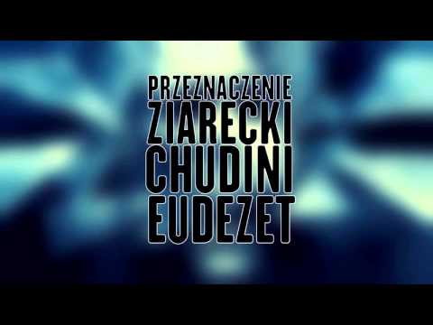Ziarecki x Chudini - Przeznaczenie [Prod. Eudezet] (SPONTAN) !