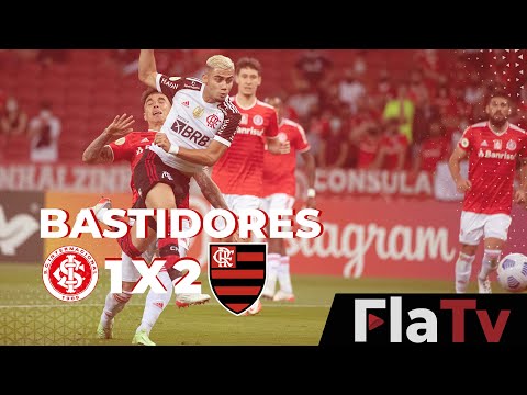 Bastidores - Internacional 1x2 Flamengo
