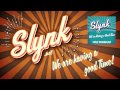 Slynk - We're Having A Good Time 