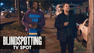Blindspotting (2018 Movie) Official TV Spot “Critics Rave” – Daveed Diggs, Rafael Casal
