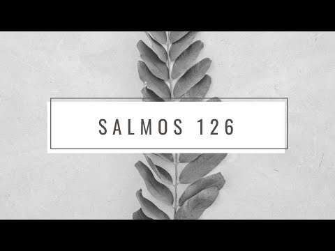 Salmos 126 video