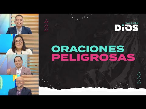 VayaconDios Ep. 715 - Oraciones Peligrosas