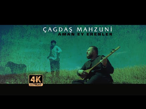 Çağdaş Mahzuni - Aman Ey Erenler 4k [Official Video ©2020 Tanju Duman Müzik Medya]